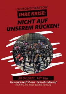 Vorabenddemo zum 1. Mai 2021: Ihre Krise, nicht auf unserem Rücken! @ Hamburg, Besenbinderhof