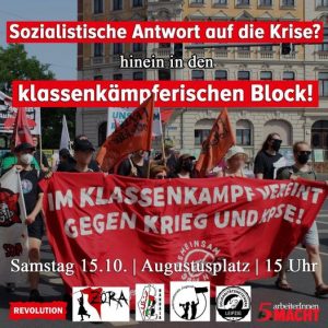Hinein in den klassenkämpferischen Block - Sozialistische Perspektive gegen die Krise! @ Leipzig, Augustusplatz