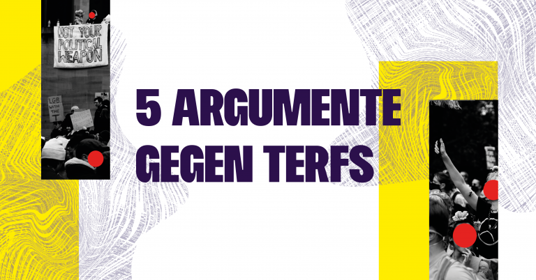 Fünf Argumente gegen TERFS