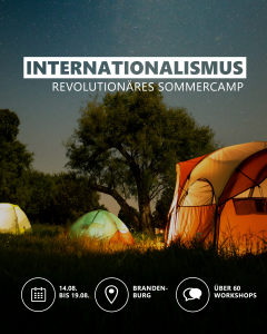Internationalismus Revolutionäres Sommercamp 2023