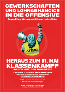 Gewerkschaften und Lohnabhängige in die Offensive! Gegen Krieg, Kürzungspolitik und rechte Hetze @ Berlin