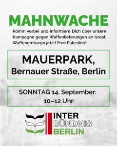 Mahnwache - Free Palestine @ Berlin, Mauerpart